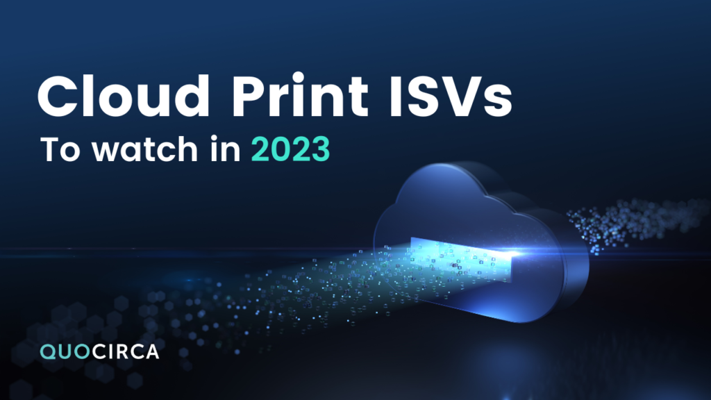 QUOCIRCA Cloud Printing ISVs 2023