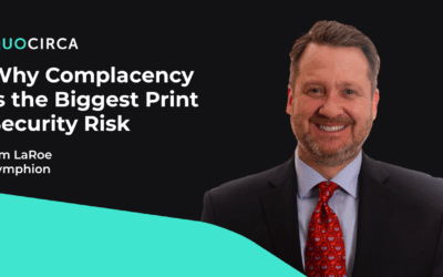 Symphion – Why Complacency is the Biggest Print Security Risk