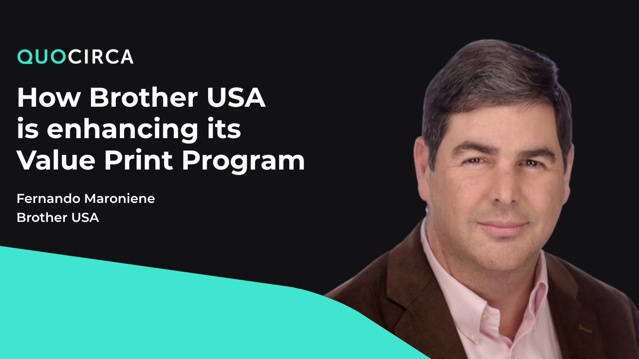 Brother USA – How Brother USA is enhancing its Value Print Program