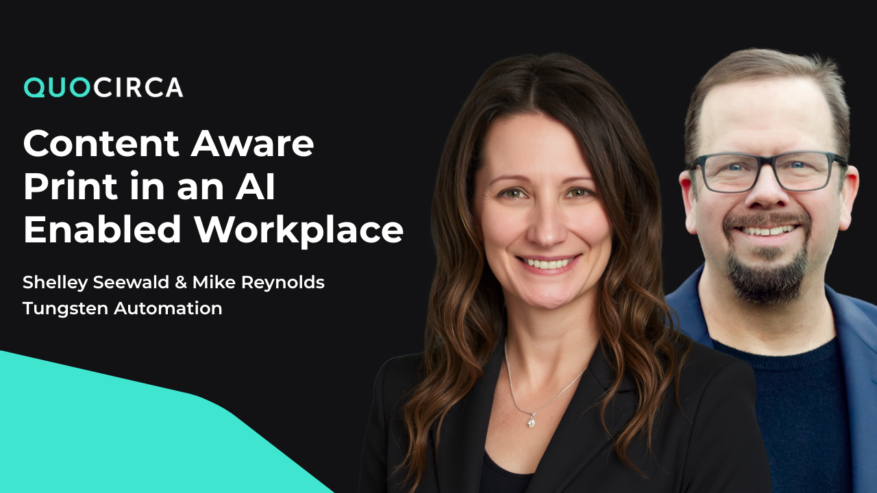 Tungsten Automation – Content Aware Print in an AI Enabled Workplace