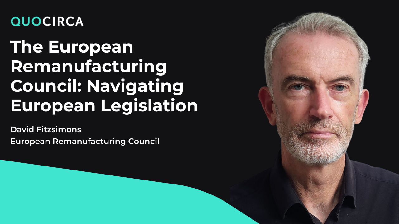 ERC – The European Remanufacturing Council: Navigating European Legislation