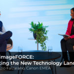 Canon imageFORCE platform: A foundation for business transformation